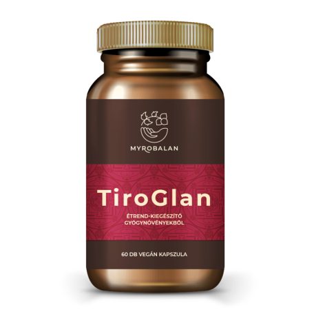 Myrobalan TiroGlan 60db pajzsmirigy-alulműködés elleni gyógynövény-komplex
